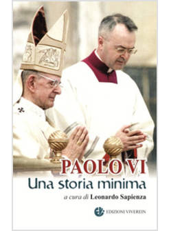 PAOLO VI UNA STORIA MINIMA