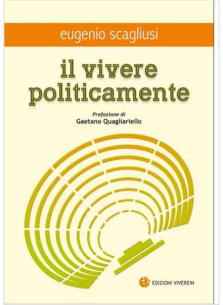 IL VIVERE POLITICAMENTE