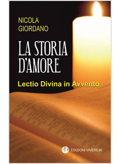 LA STORIA D'AMORE. LECTIO DIVINA IN AVVENTO
