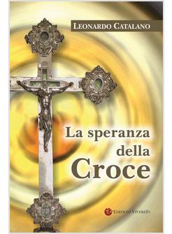 LA SPERANZA DELLA CROCE 