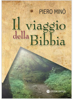 IL VIAGGIO DELLA BIBBIA
