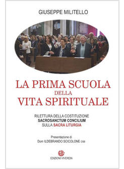 LA PRIMA SCUOLA DELLA VITA SPIRITUALE
