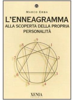 ENNEAGRAMMA ALLA SCOPERTA DELLA PROPRIA PERSONALITA' (L')