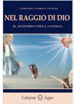 NEL RAGGIO DI DIO