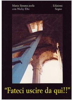 FATECI USCIRE DA QUI