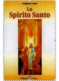 LO SPIRITO SANTO