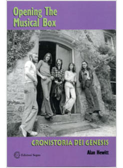 OPENING THE MUSICAL BOX CRONISTORIA DEI GENESIS