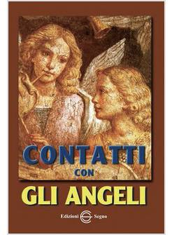 CONTATTI CON GLI ANGELI