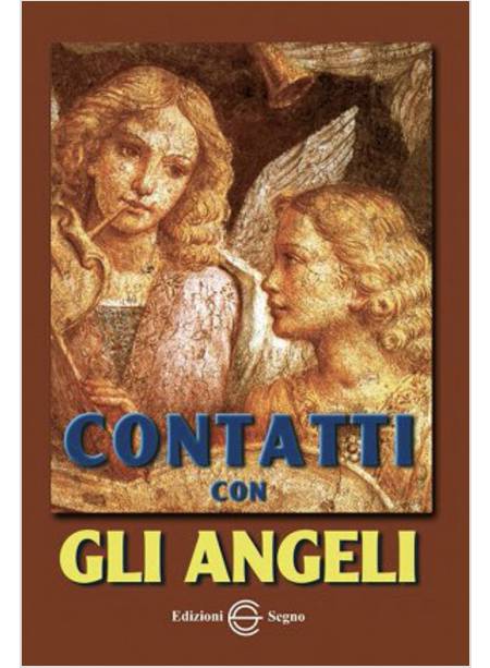 CONTATTI CON GLI ANGELI