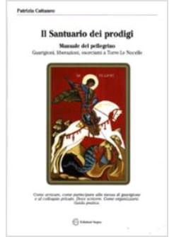 IL SANTUARIO DEI PRODIGI