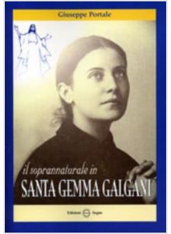 IL SOPRANNATURALE IN SANTA GEMMA GALGANI