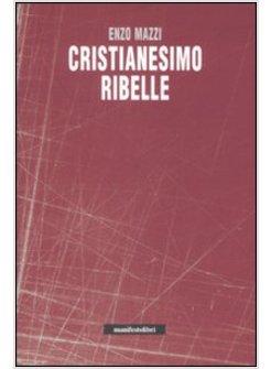 CRISTIANESIMO RIBELLE