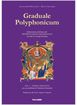 GRADUALE POLYPHONICUM. ELABORAZIONE POLIFONICA DEL PROPRIUM MISSAE GREGORIANUM
