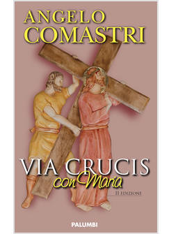 VIA CRUCIS CON MARIA II EDIZIONE