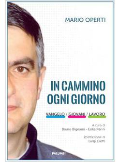 IN CAMMINO OGNI GIORNO VANGELO GIOVANI LAVORO