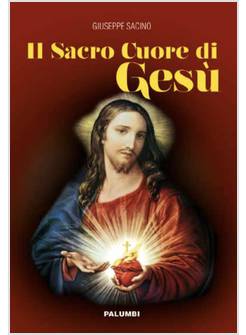 IL SACRO CUORE DI GESU'