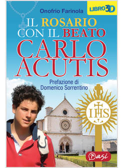 IL ROSARIO CON IL BEATO CARLO ACUTIS