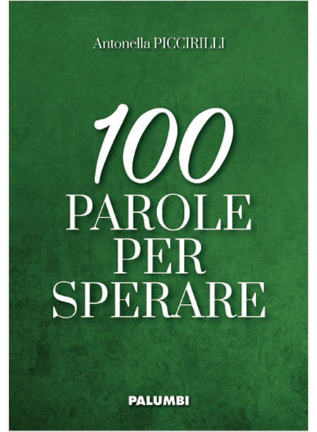 100 PAROLE PER SPERARE