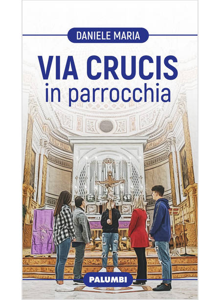 VIA CRUCIS IN PARROCCHIA