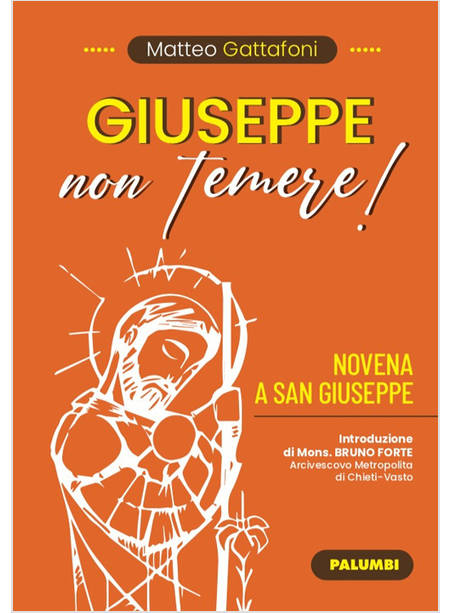 GIUSEPPE NON TEMERE! NOVENA A SAN GIUSEPPE