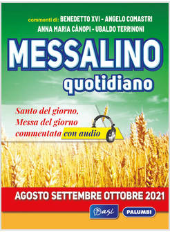 MESSALINO QUOTIDIANO AGOSTO-SETTEMBRE-OTTOBRE 2021