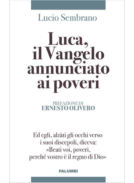 LUCA IL VANGELO ANNUNCIATO AI POVERI