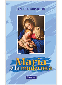 MARIA E LA MODERNITA'