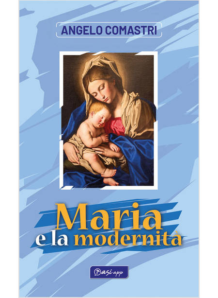 MARIA E LA MODERNITA'