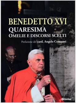 QUARESIMA. OMELIE E DISCORSI SCELTI