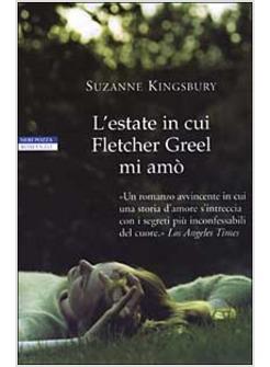 ESTATE IN CUI FLETCHER GREEL MI AMO' (L')