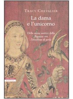 DAMA E L'UNICORNO (LA)