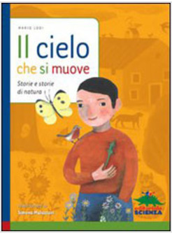 CIELO CHE SI MUOVE (IL)