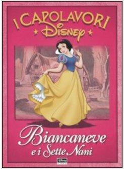 BIANCANEVE E I SETTE NANI