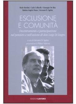 ESCLUSIONE E COMUNITA PENSIERO E IMPEGNO POLITICO DI DON LUIGI DI LIEGRO