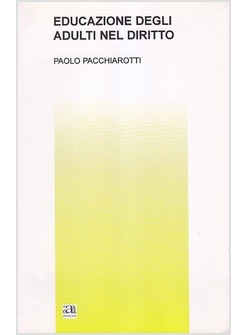 EDUCAZIONE DEGLI ADULTI NEL DIRITTO  