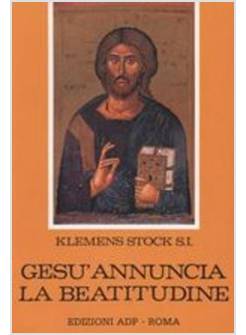 GESU' ANNUNCIA LA BEATITUDINE