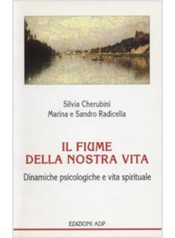 IL FIUME DELLA NOSTRA VITA 