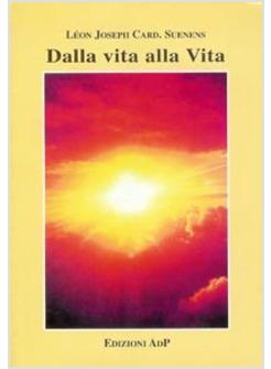 DALLA VITA ALLA VITA