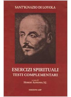 ESERCIZI SPIRITUALI TESTI COMPLEMENTARI