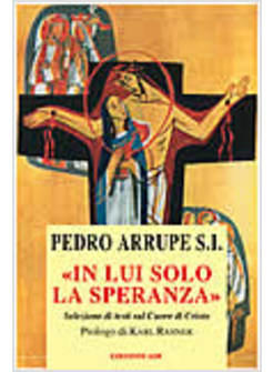IN LUI SOLO LA SPERANZA