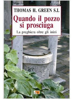 QUANDO IL POZZO SI PROSCIUGA