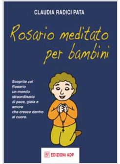 ROSARIO MEDITATO PER BAMBINI