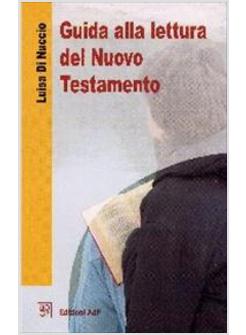 GUIDA ALLA LETTURA DEL NUOVO TESTAMENTO