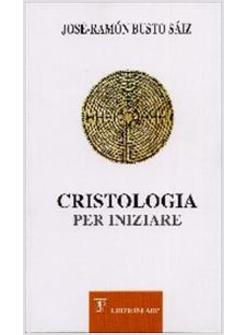 CRISTOLOGIA PER INIZIARE