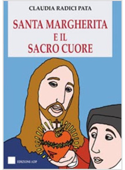 SANTA MARGHERITA E IL SACRO CUORE