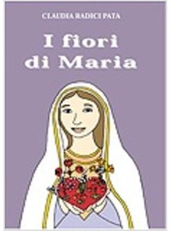 FIORI DI MARIA (I)