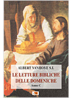 LETTURE BIBLICHE DELLE DOMENICHE C (NUOVA EDIZIONE)