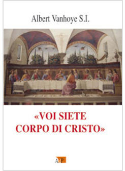 VOI SIETE CORPO DI CRISTO