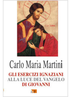 GLI ESERCIZI IGNAZIANI ALLA LUCE DEL VANGELO DI GIOVANNI 