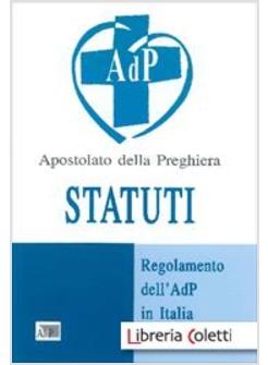 STATUTI. REGOLAMENTO DELL'ADP IN ITALIA